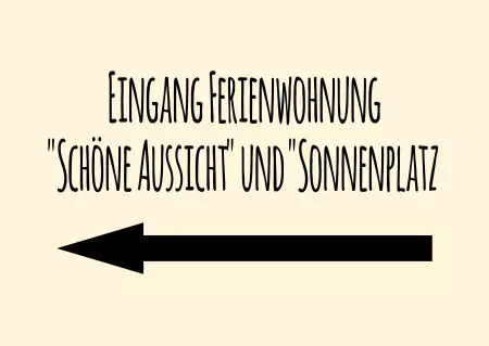 Wegweiser EINGANG FERIENWOHNUNG Bild