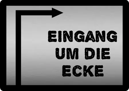 Wegweiser EINGANG UM DIE ECKE Bild