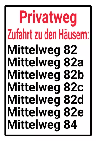 Wegweiser Privatweg zu den Häusern: Bild