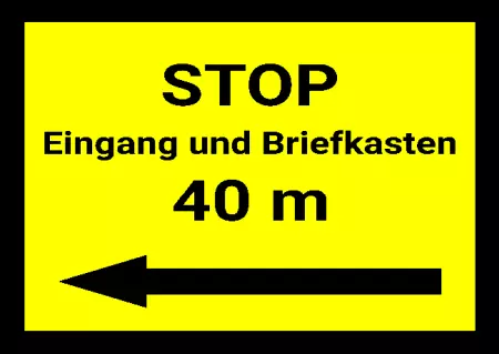 Wegweiser STOP Eingang und Briefkasten 40m Bild